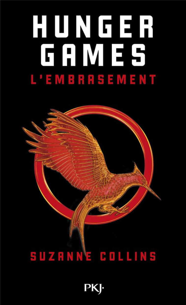 HUNGER GAMES TOME 2 : L'EMBRASEMENT - COLLINS SUZANNE - Pocket jeunesse