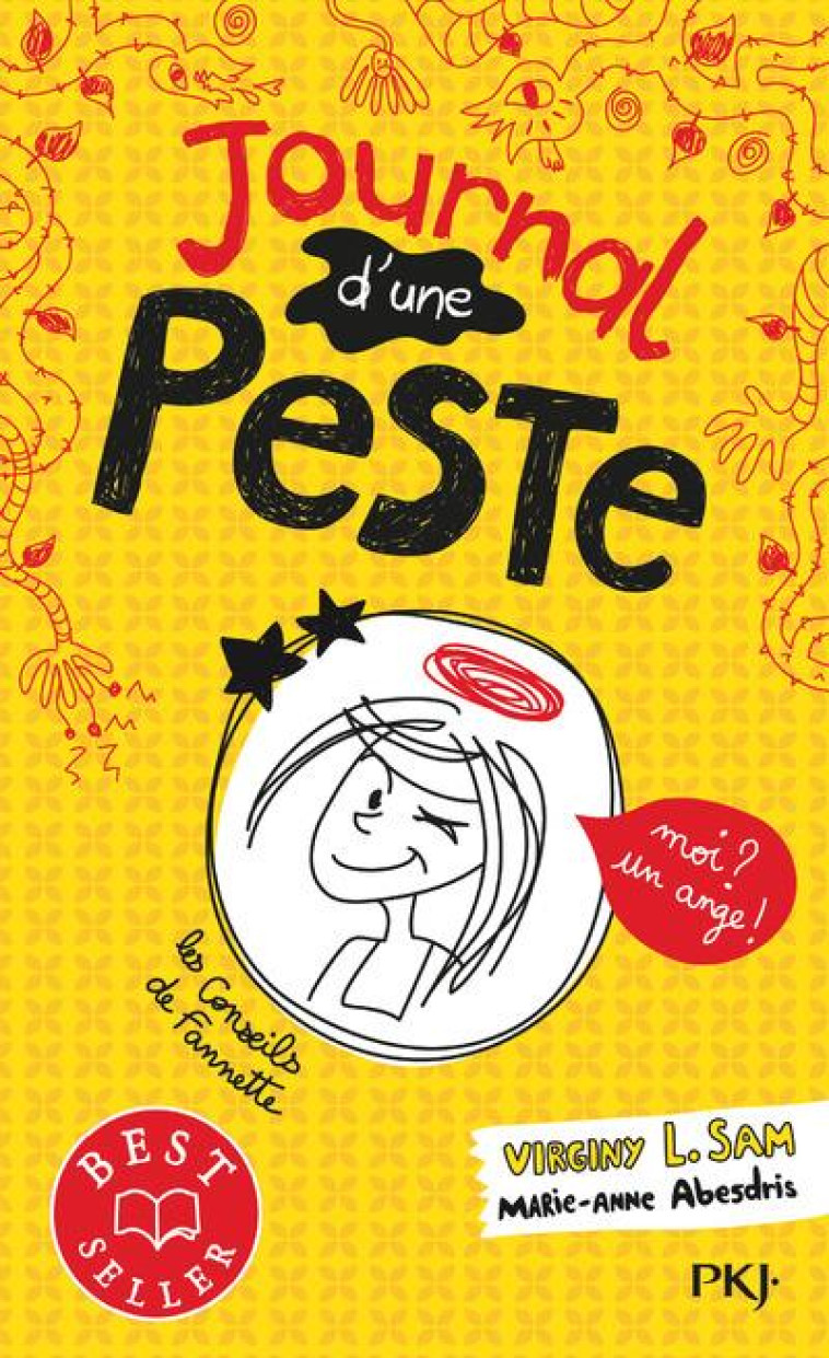 JOURNAL D'UNE PESTE T.1 : MOI ? UN ANGE ! - SAM/ABESDRIS - Pocket jeunesse