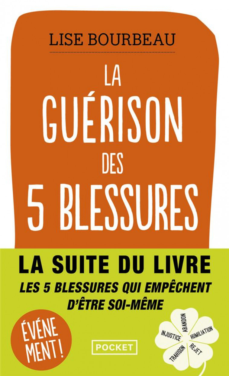 LA GUERISON DES 5 BLESSURES - BOURBEAU LISE - POCKET