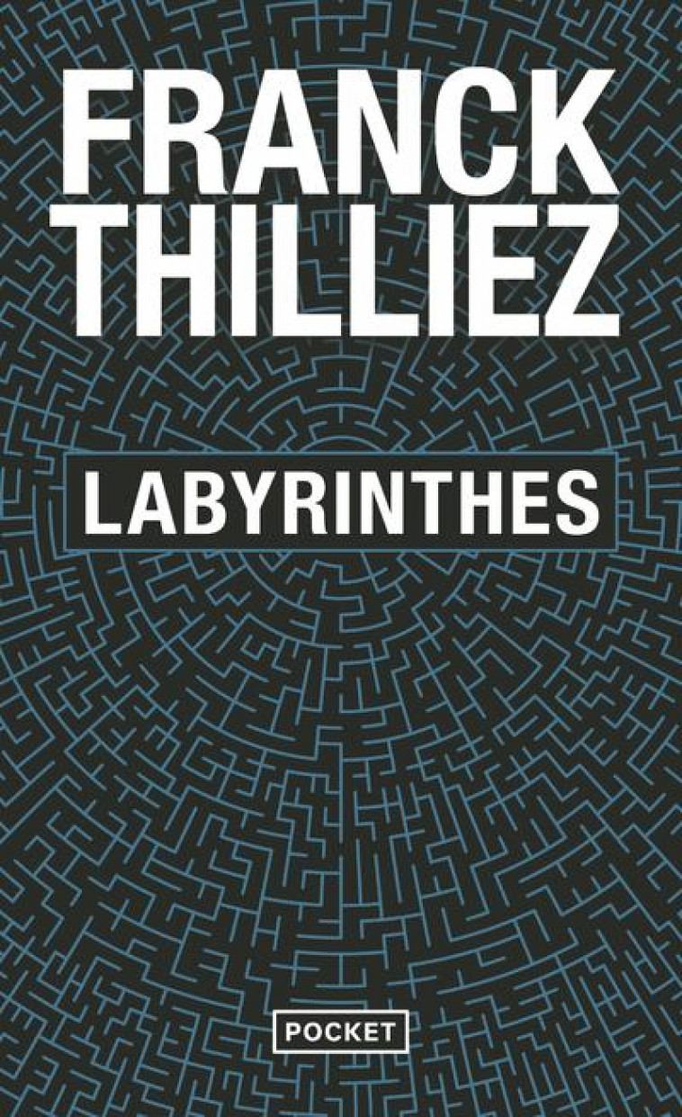 LABYRINTHES - THILLIEZ FRANCK - POCKET