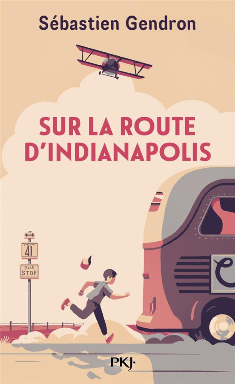 SUR LA ROUTE D'INDIANAPOLIS - GENDRON SEBASTIEN - POCKET