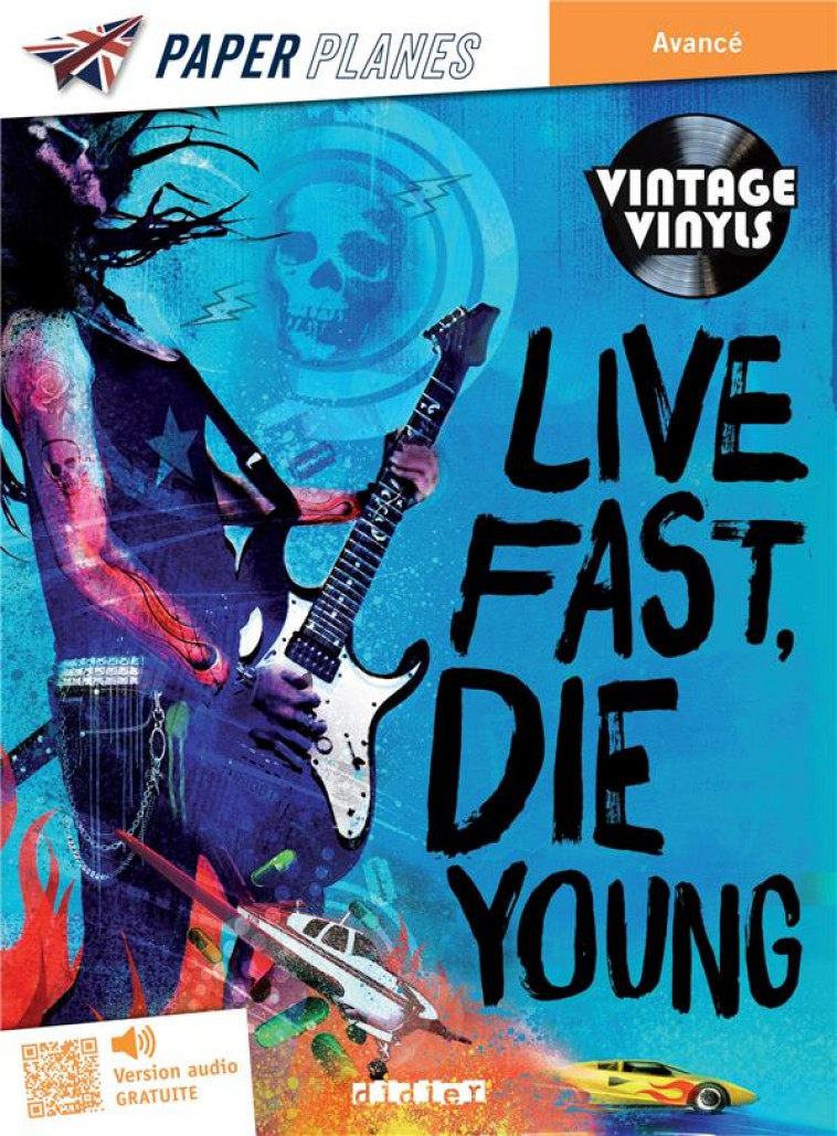 LIVE FAST, DIE YOUNG - MORGAN RUPERT - DIDIER