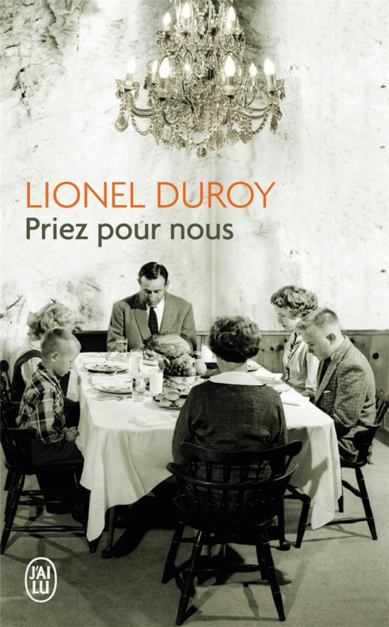 PRIEZ POUR NOUS - DUROY LIONEL - J'AI LU