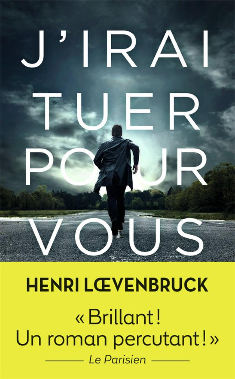 J'IRAI TUER POUR VOUS - LOEVENBRUCK HENRI - J'AI LU