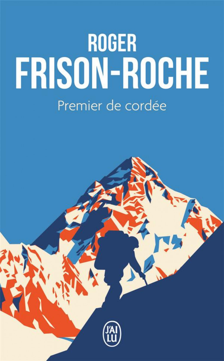 PREMIER DE CORDEE - FRISON-ROCHE ROGER - J'AI LU