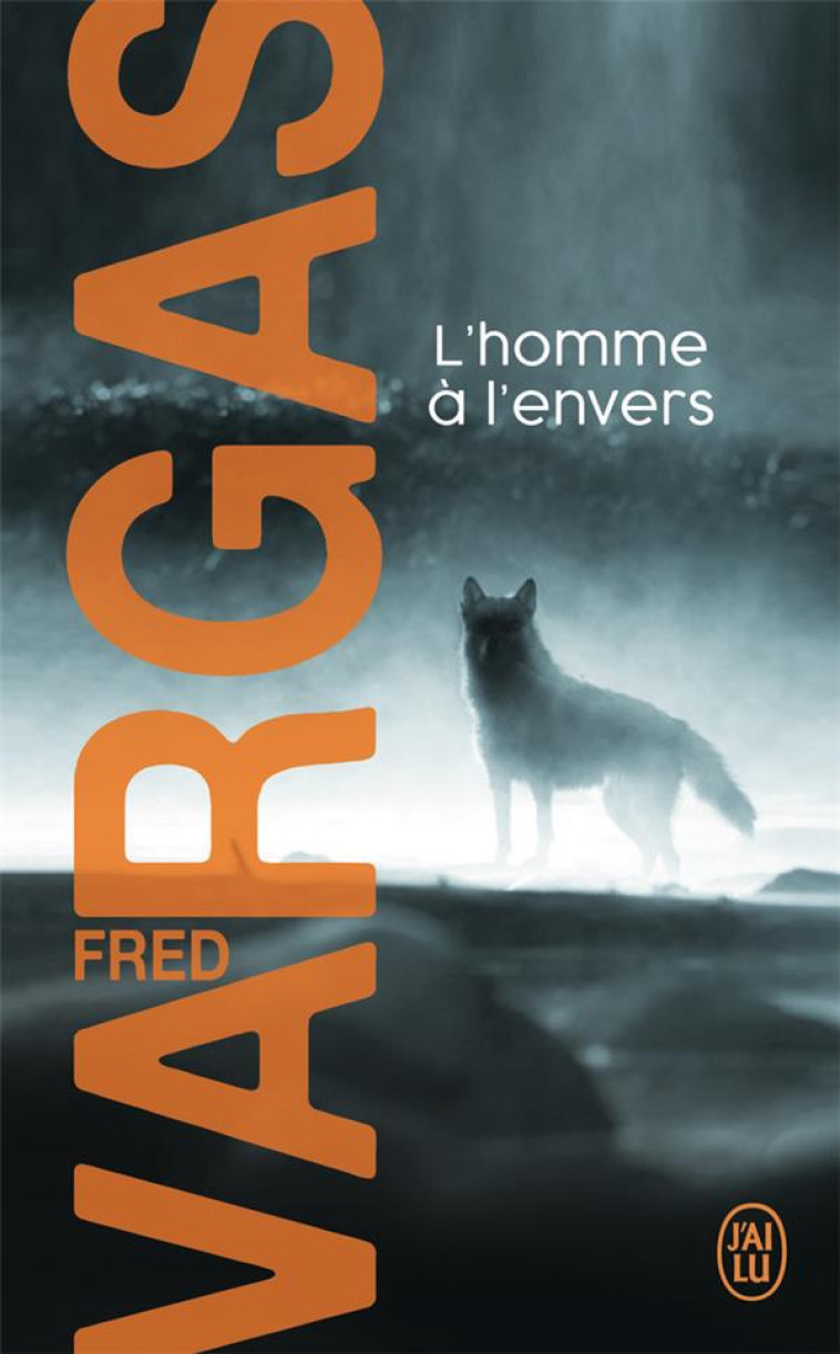 L'HOMME A L'ENVERS - VARGAS FRED - J'AI LU