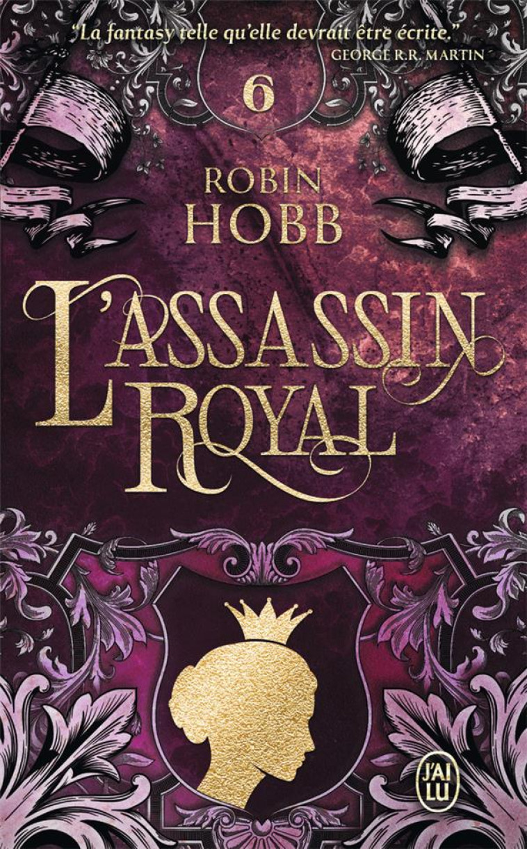 L'ASSASSIN ROYAL TOME 6 : LA REINE SOLITAIRE - HOBB ROBIN - J'AI LU