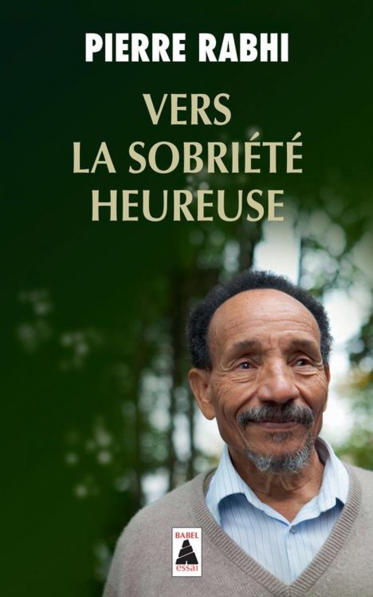 VERS LA SOBRIETE HEUREUSE - RABHI PIERRE - Actes Sud