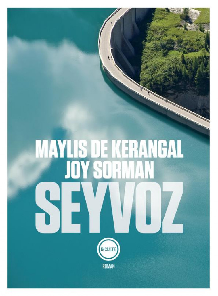 SEYVOZ - DE KERANGAL/SORMAN - INCULTE