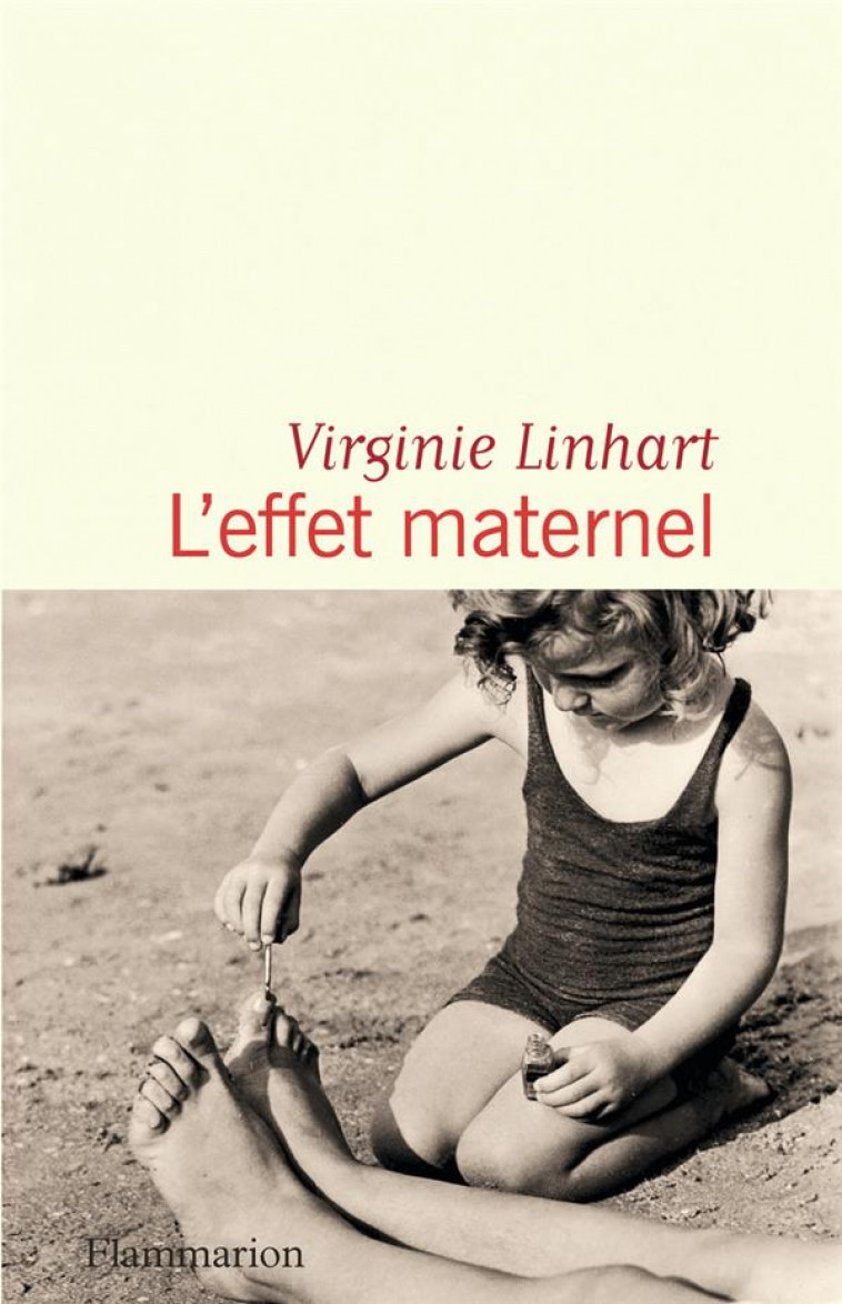 L'EFFET MATERNEL - LINHART, VIRGINIE - FLAMMARION