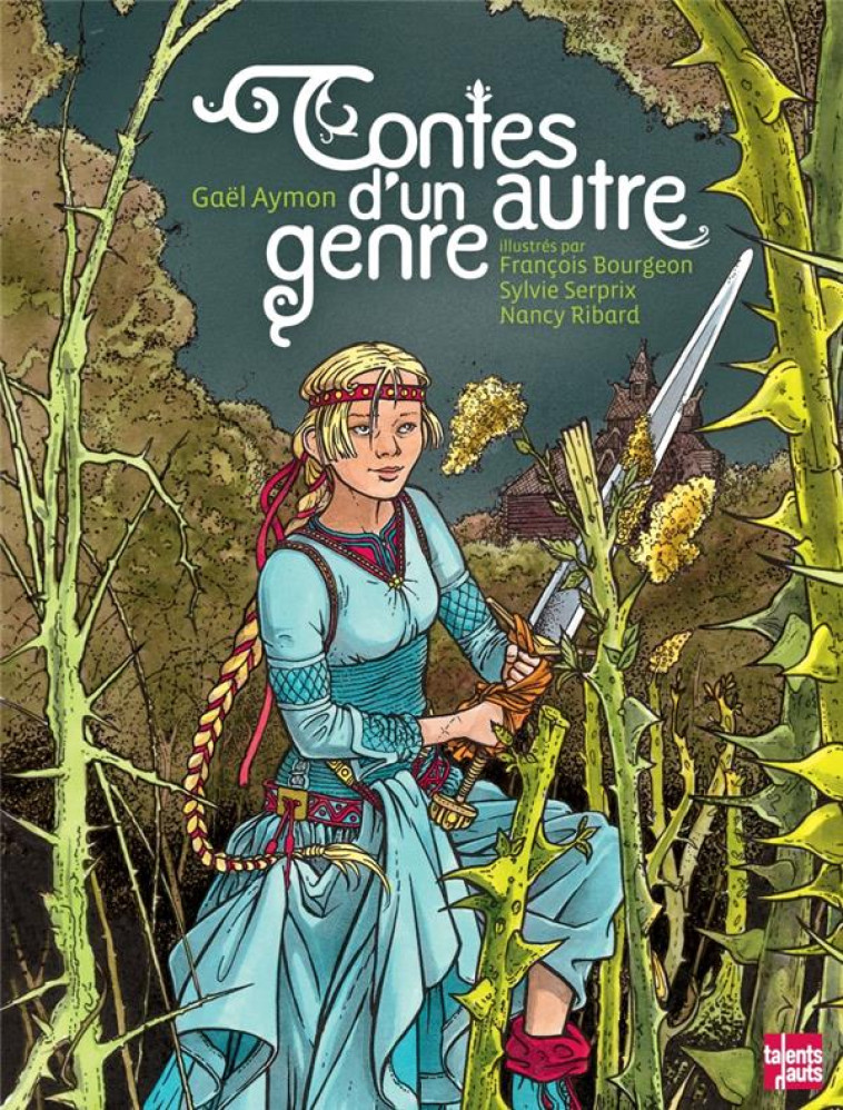 CONTES D'UN AUTRE GENRE - AYMON/BOURGEON - Talents hauts