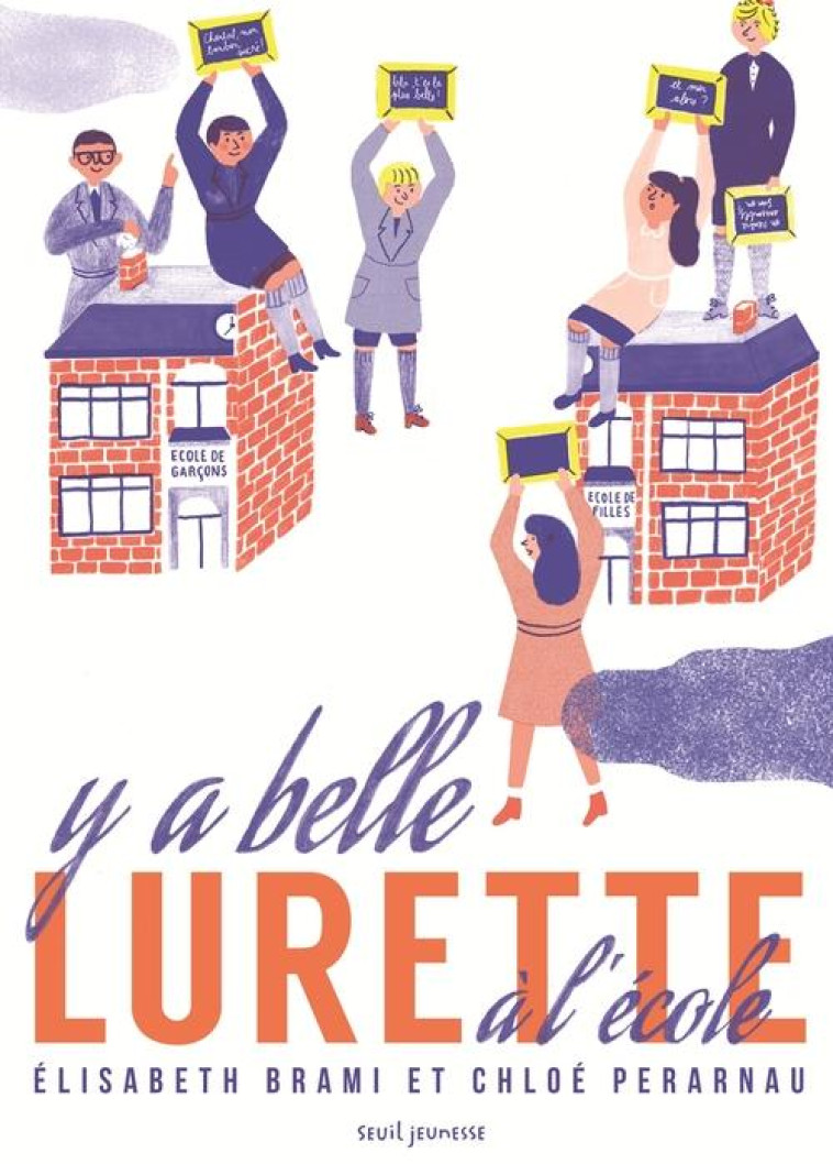 Y A BELLE LURETTE A L'ECOLE - BRAMI, ELISABETH - Seuil Jeunesse