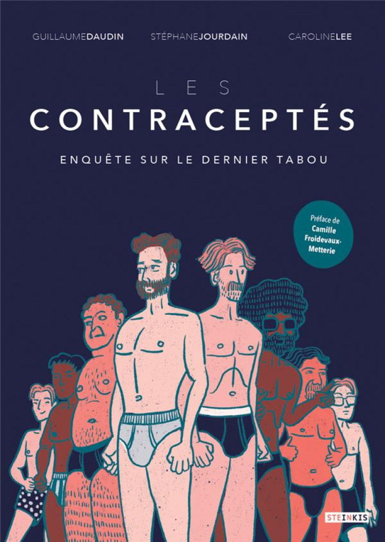 LES CONTRACEPTES : ENQUETE SUR LE DERNIER TABOU - DAUDIN/JOURDAIN/LEE - STEINKIS