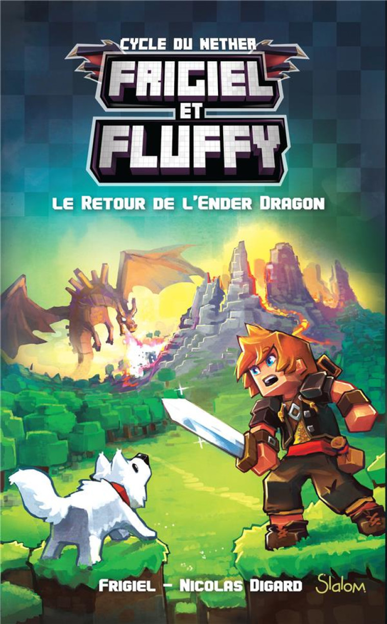 FRIGIEL ET FLUFFY TOME 1 : LE RETOUR DE L'ENDER DRAGON - FRIGIEL/DIGARD - Slalom