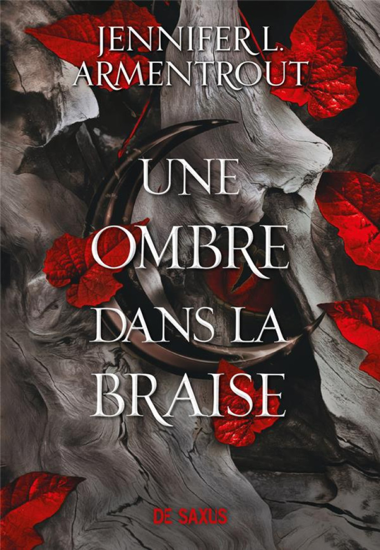 FLESH AND FIRE TOME 1 : UNE OMBRE DANS LA BRAISE - ARMENTROUT J L. - DE SAXUS