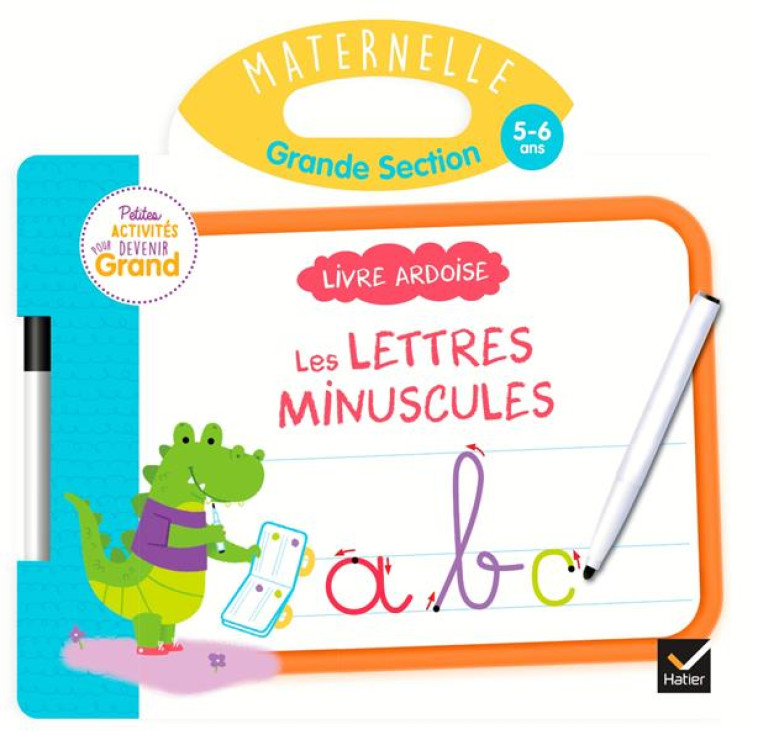 LIVRE ARDOISE  -  GS  -  LES LETTRES MINUSCULES - MORNET/MOREY - HATIER SCOLAIRE