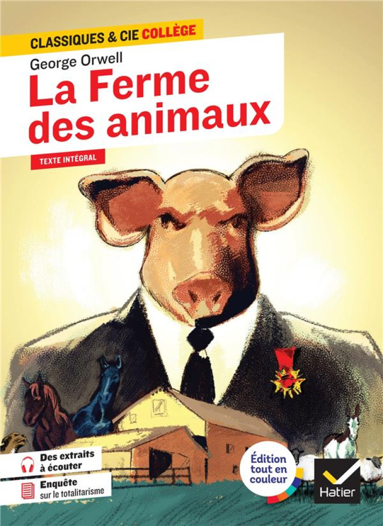 LA FERME DES ANIMAUX - LAURENT/ORWELL - HATIER SCOLAIRE