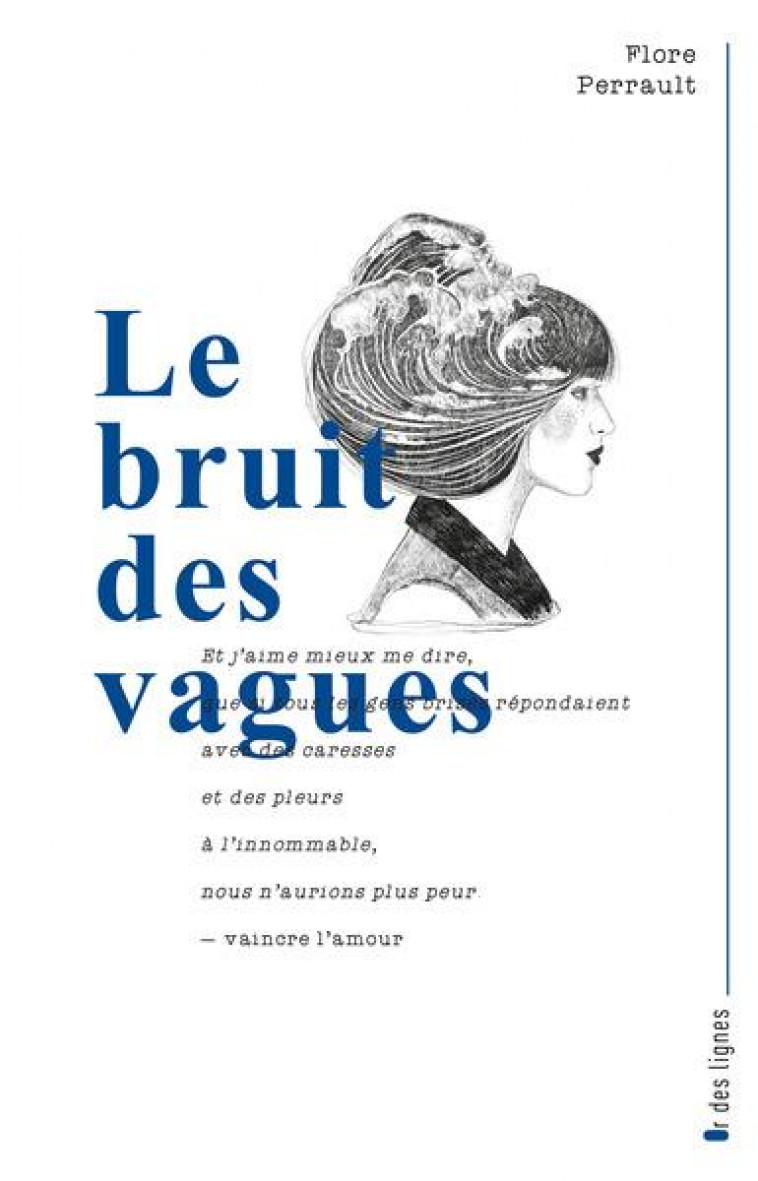 LE BRUIT DES VAGUES - PERRAULT FLORE - BOOKS ON DEMAND
