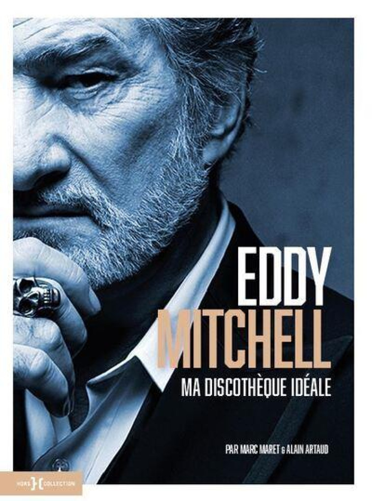 EDDY MITCHELL : MA DISCOTHEQUE IDEALE - MITCHELL/MARET - HORS COLLECTION