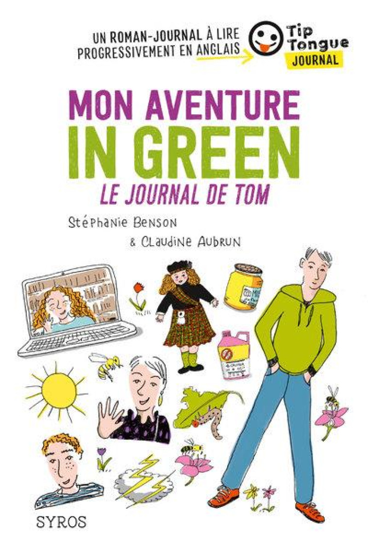 MON AVENTURE IN GREEN  -  LE JOURNAL DE TOM - BENSON/AUBRUN - SYROS