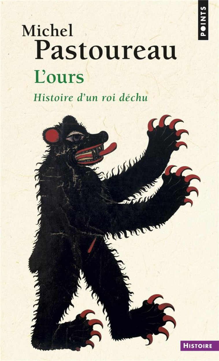 L'OURS  -  HISTOIRE D'UN ROI DECHU - PASTOUREAU MICHEL - Points