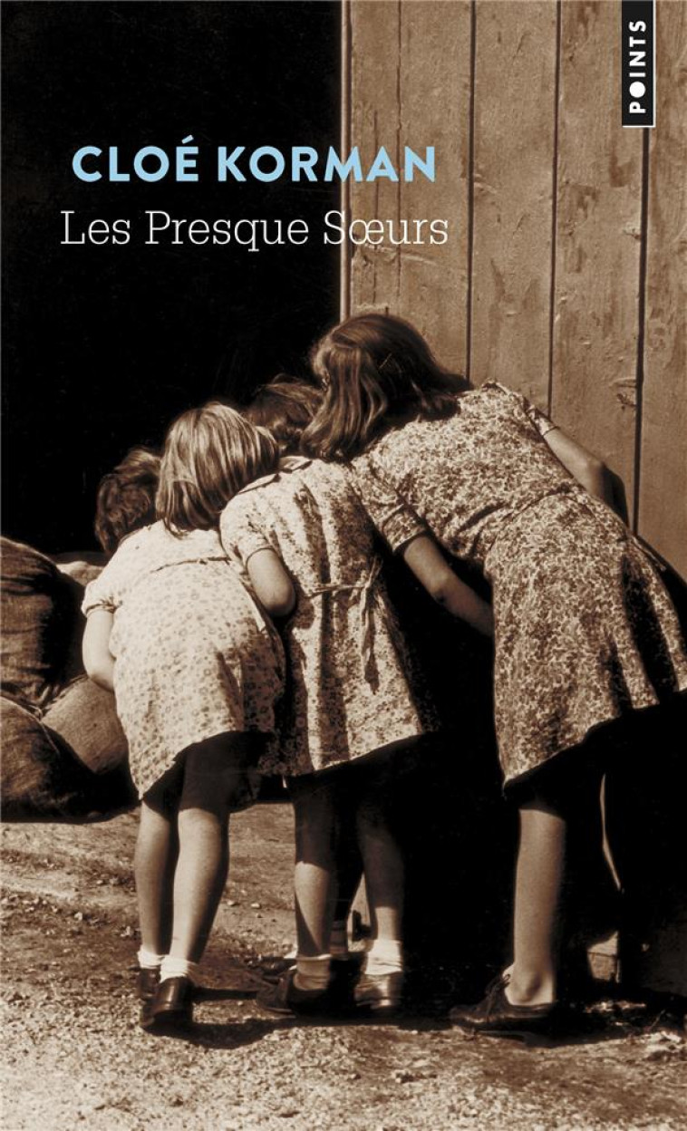 LES PRESQUE SOEURS - KORMAN CLOE - POINTS