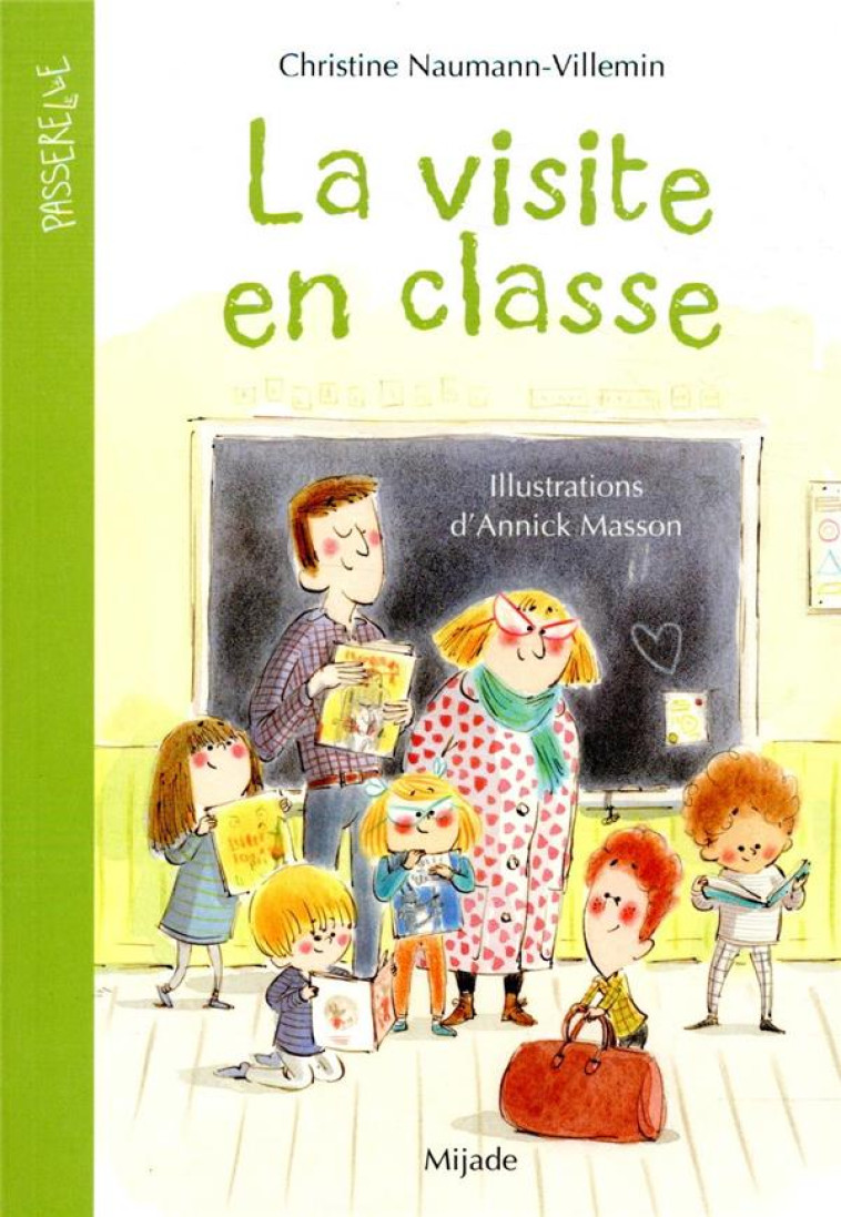 LA VISITE EN CLASSE - NAUMANN-VILLEMIN - MIJADE