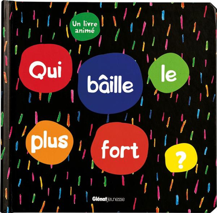 QUI BAILLE LE PLUS FORT ? - PIPI BOOKS STUDIO - QUATRE FLEUVES