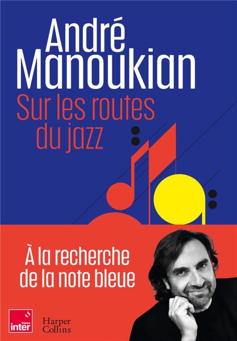 SUR LES ROUTES DU JAZZ - MANOUKIAN ANDRE - HARPERCOLLINS