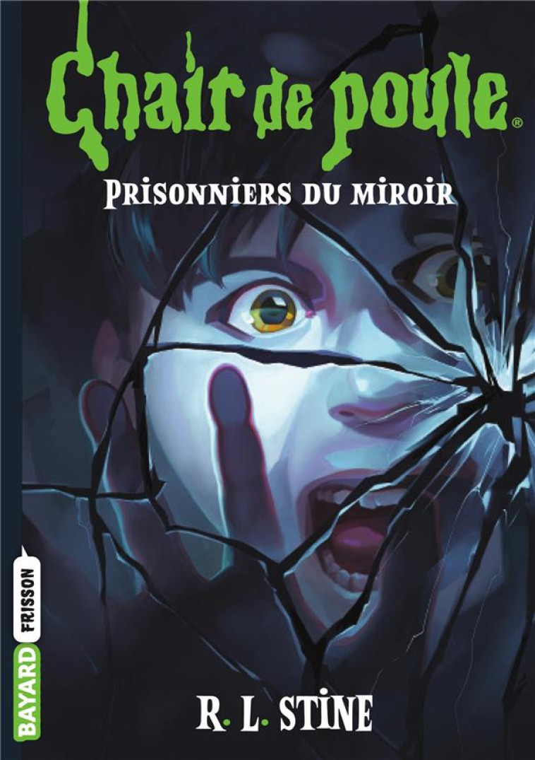 CHAIR DE POULE TOME 4 : PRISONNIERS DU MIROIR - STINE/ALTERMATT - BAYARD JEUNESSE