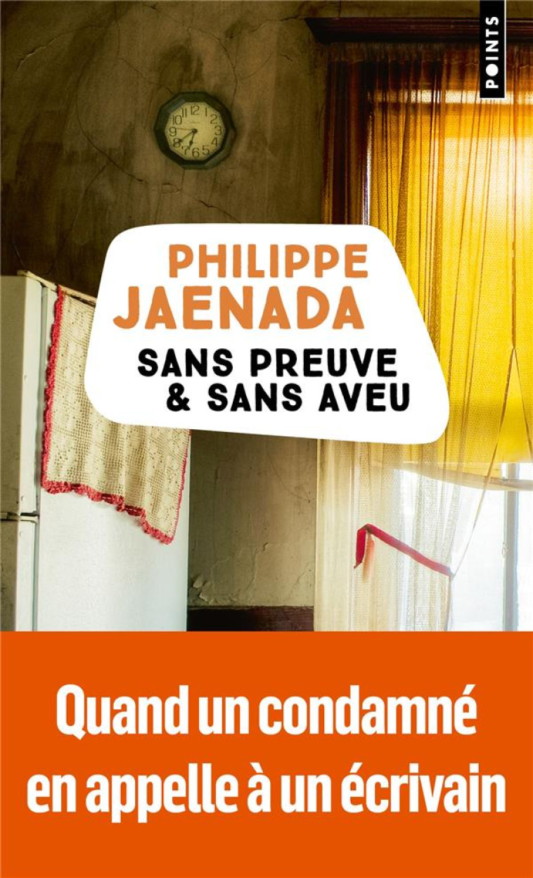 SANS PREUVE ET SANS AVEU - JAENADA PHILIPPE - POINTS