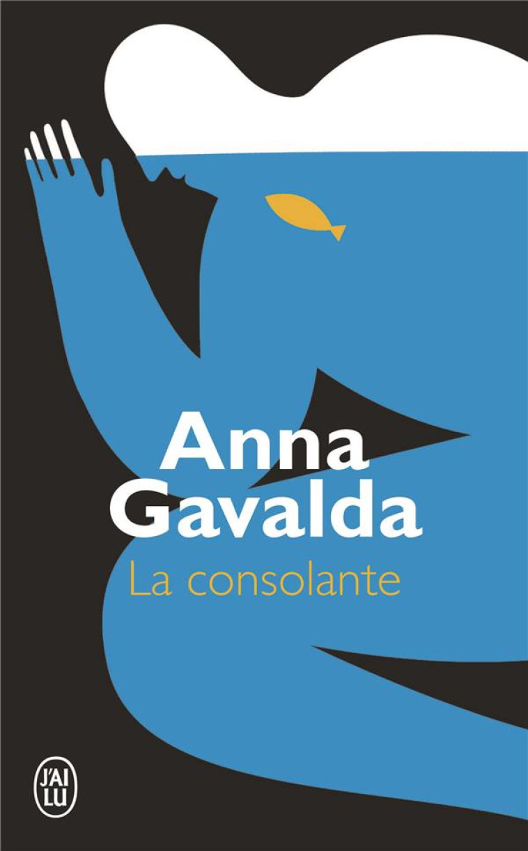 LA CONSOLANTE - GAVALDA ANNA - J'AI LU