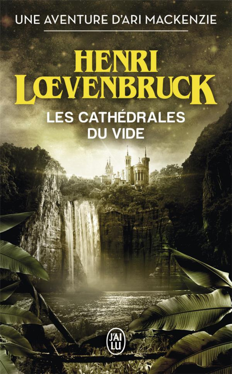 LES CATHEDRALES DU VIDE - LOEVENBRUCK HENRI - J'AI LU