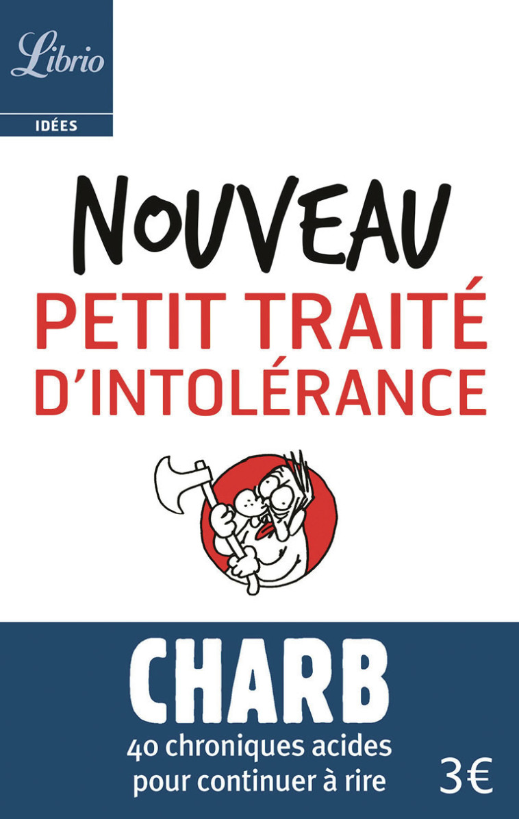 NOUVEAU PETIT TRAITE D'INTOLERANCE - LES FATWAS DE CHARB -  Charb - J'AI LU