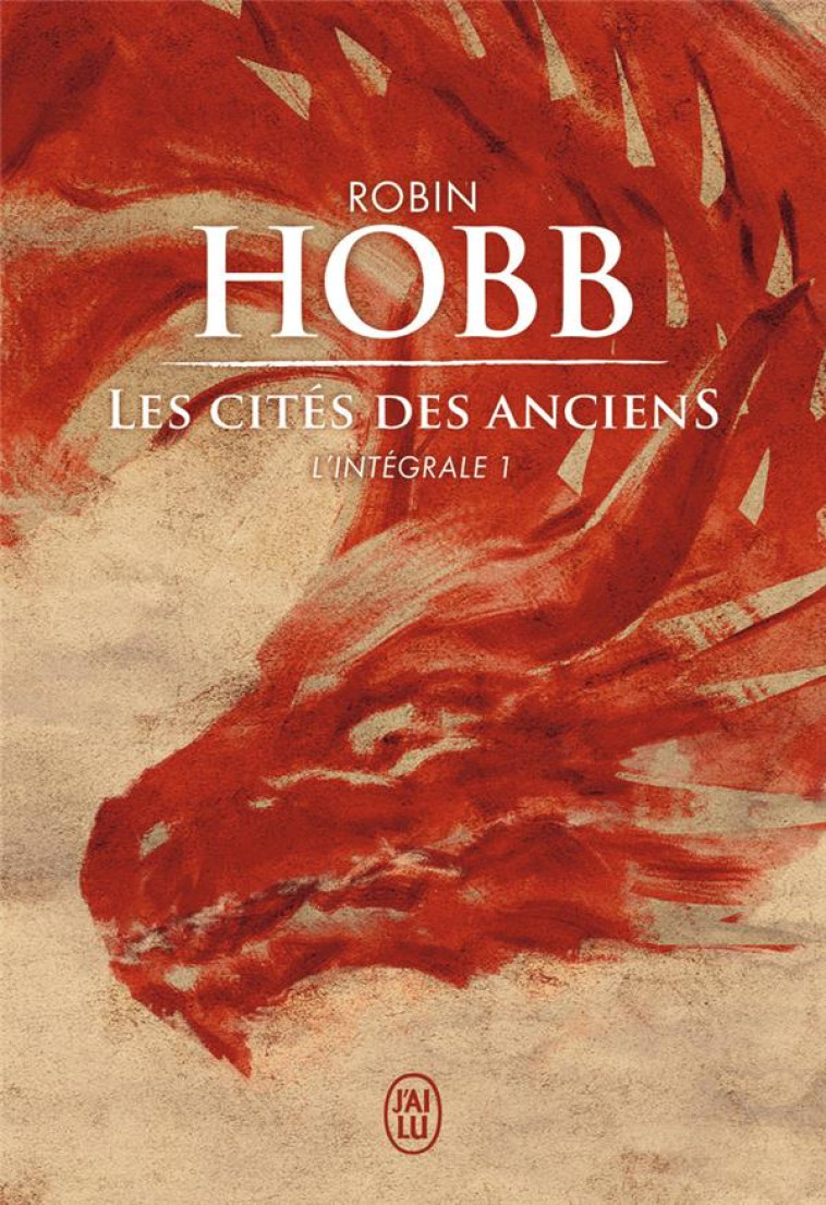 LES CITES DES ANCIENS  -  INTEGRALE 1 - HOBB ROBIN - J'ai lu