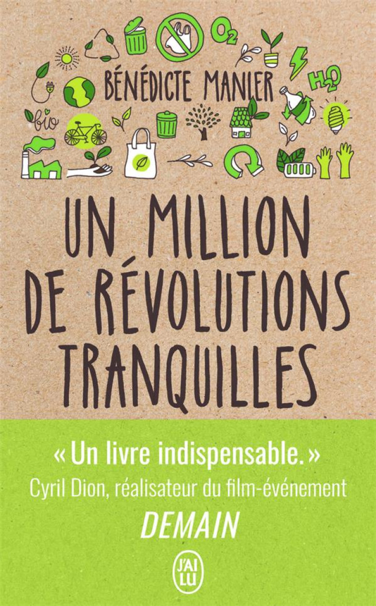 UN MILLION DE REVOLUTIONS TRANQUILLES - MANIER BENEDICTE - J'AI LU