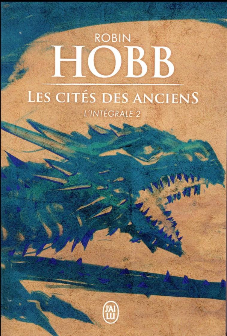 LES CITES DES ANCIENS  -  INTEGRALE 2 - HOBB ROBIN - J'AI LU