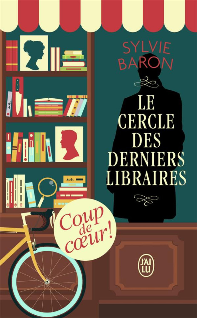 LE CERCLE DES DERNIERS LIBRAIRES - BARON SYLVIE - J'AI LU