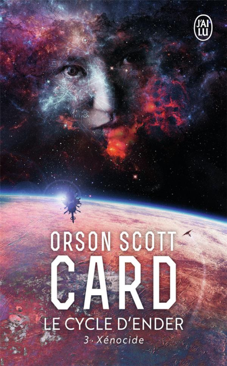 LE CYCLE D'ENDER TOME 3 : XENOCIDE - CARD ORSON SCOTT - J'AI LU