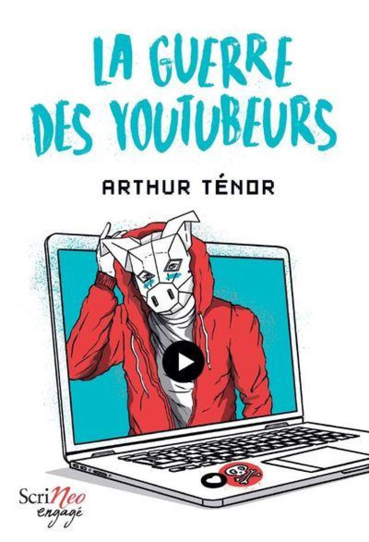 LA GUERRE DES YOUTUBEURS - TENOR ARTHUR - SCRINEO