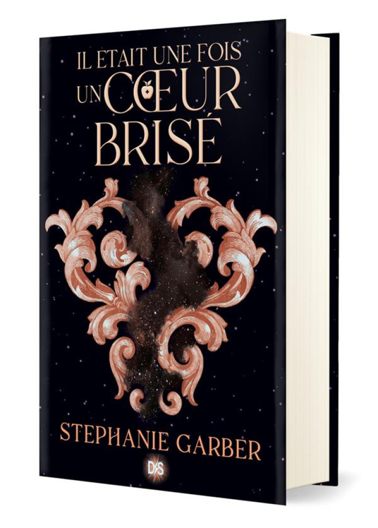 IL ETAIT UNE FOIS UN COEUR BRISE (RELIE COLLECTOR) - TOME 01 - GARBER STEPHANIE - DE SAXUS