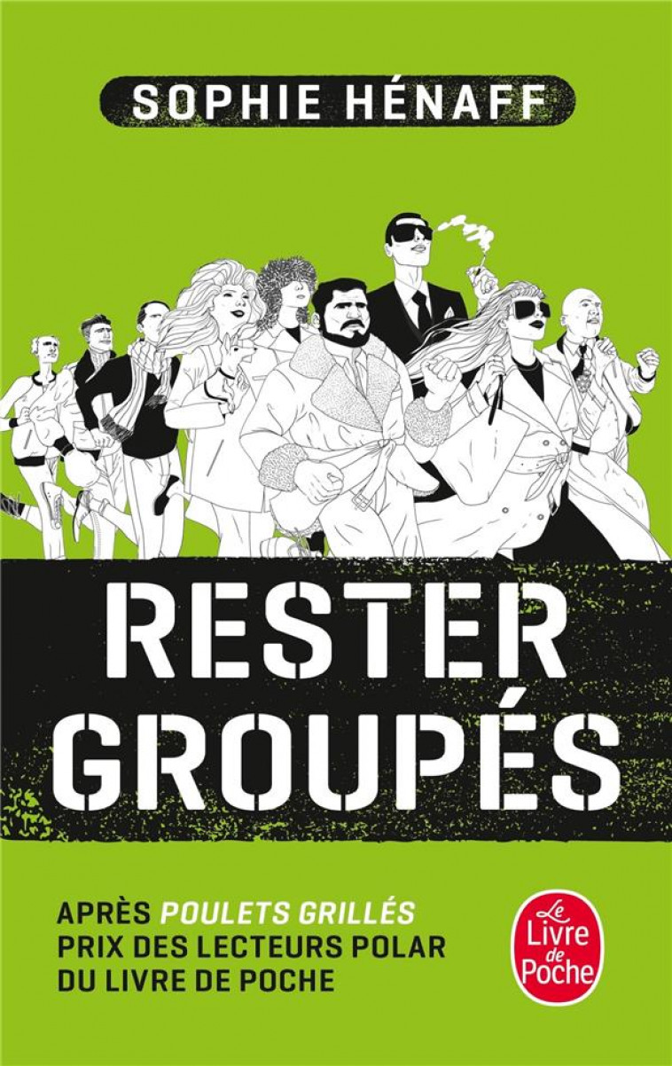 RESTER GROUPES - HENAFF SOPHIE - Le Livre de poche