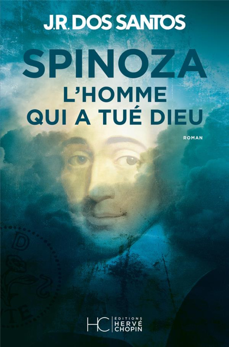 SPINOZA - L'HOMME QUI A TUE DIEU - DOS SANTOS J R. - HC EDITIONS