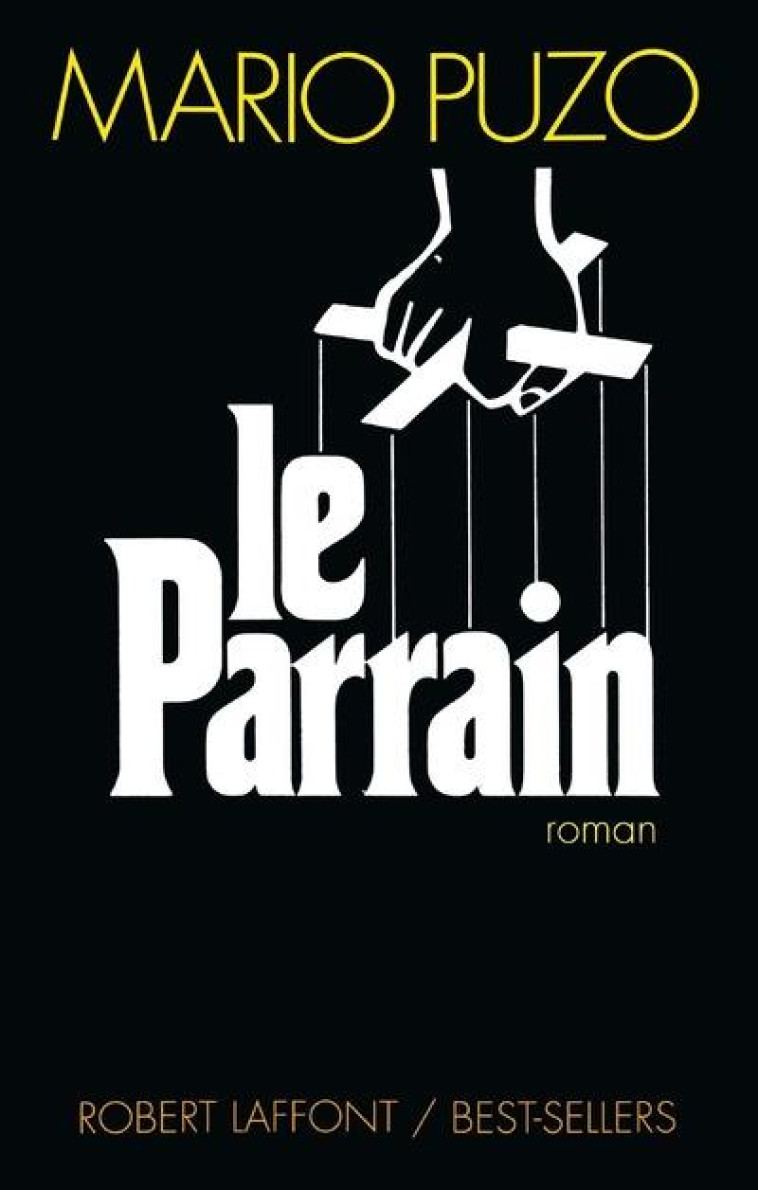 LE PARRAIN - NOUVELLE EDITION - PUZO, MARIO - ROBERT LAFFONT