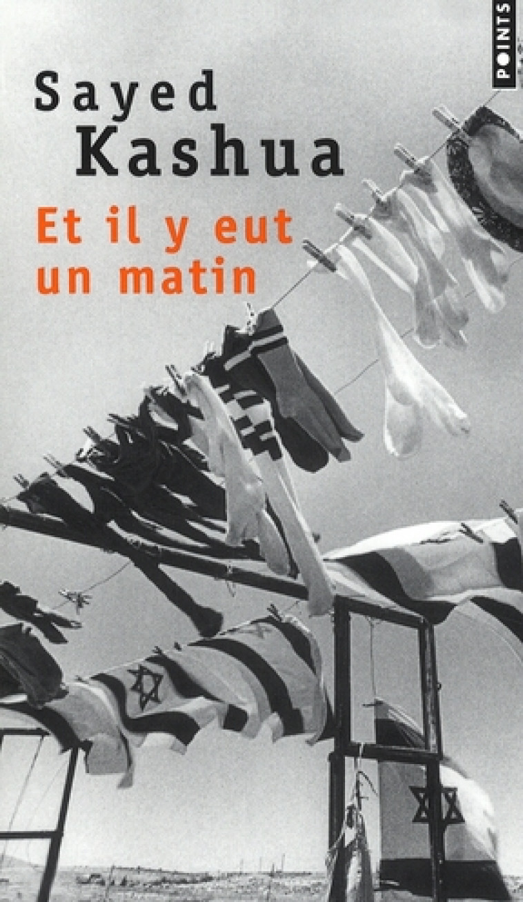 ET IL Y EUT UN MATIN - KASHUA SAYED - POINTS