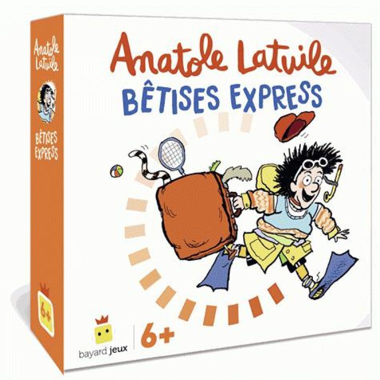 ANATOLE LATUILE - BETISES EXPRESS - DIDIER/MULLER/DEVAUX - Bayard Jeunesse