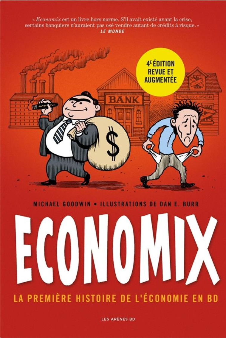 ECONOMIX - LA PREMIERE HISTOIRE DE L'ECONOMIE EN BD (4EME EDITION) - GOODWIN/BURR/BACH - LATTES