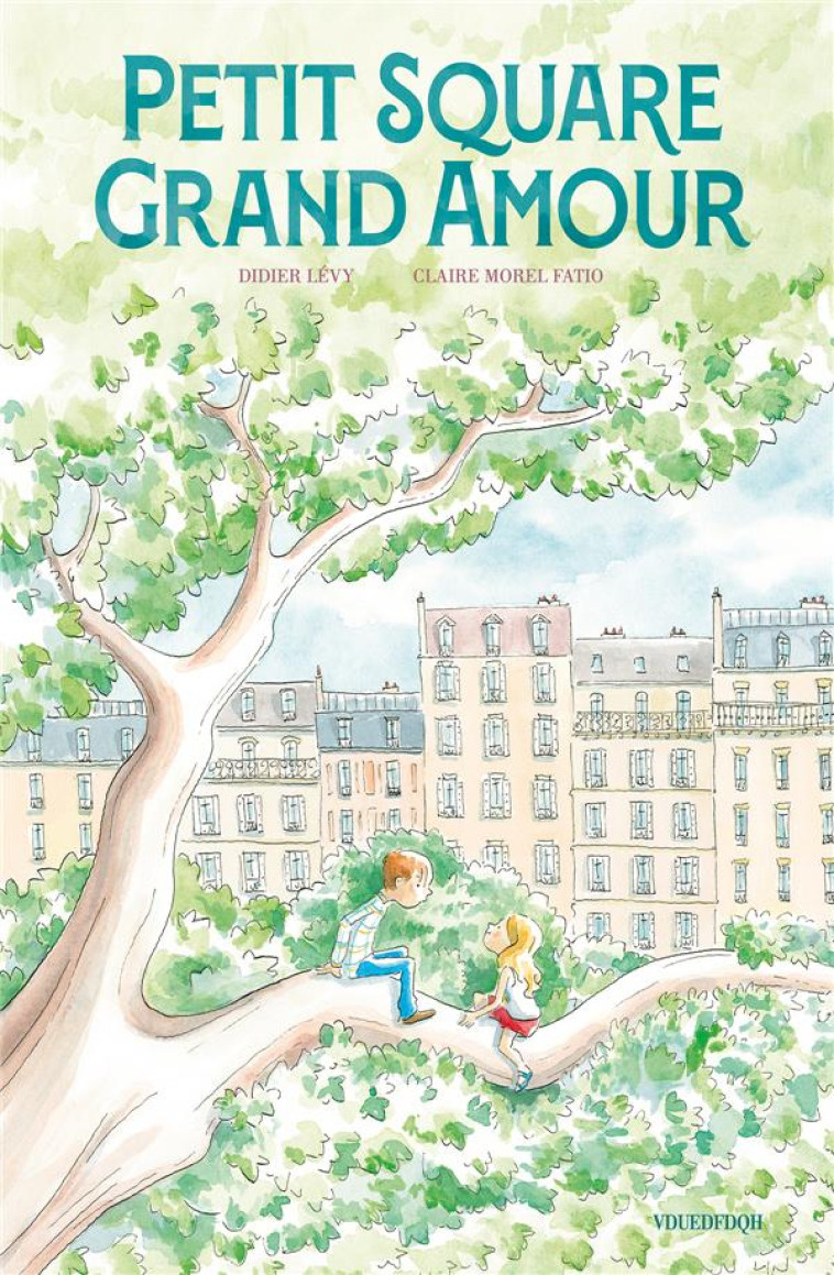 PETIT SQUARE : GRAND AMOUR - LEVY/MOREL FATIO - SARBACANE