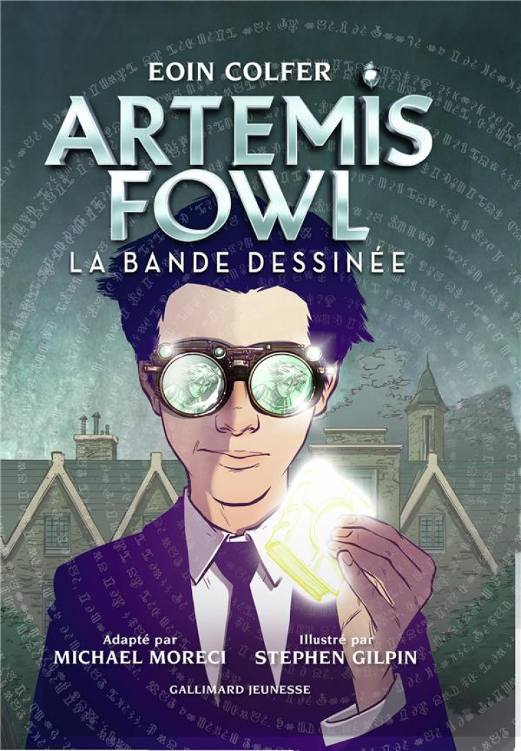 ARTEMIS FOWL LA BANDE DESSINEE TOME 1 - COLFER/GILPIN - GALLIMARD