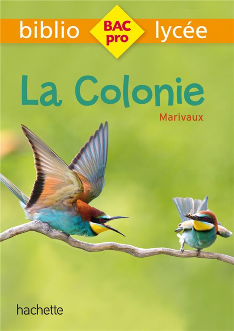 LA COLONIE - MARIVAUX - Hachette Education